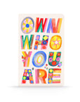 Own Who You Are Classic Layflat Lined Notebook